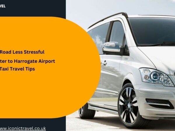 road-less-stressful-manchester-to-harrogate-airport-taxi-travel